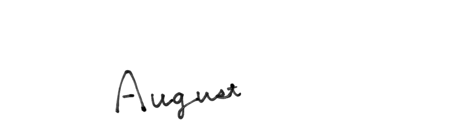 August